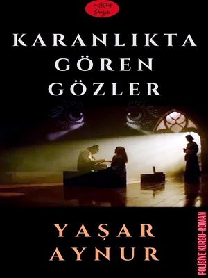 cover image of Karanlıkta Gören Gözler